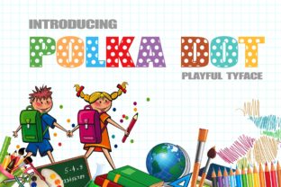 Polka Dot Font for Vibrant Visuals and Creative Projects