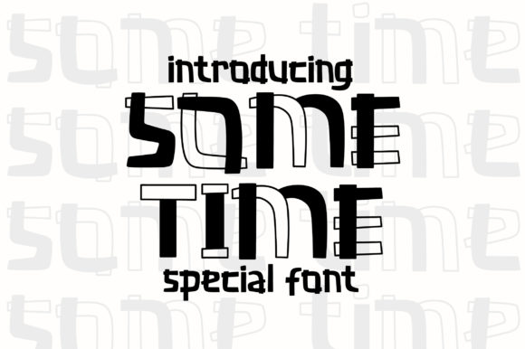 Some Time Font: A Playful Display Typeface
